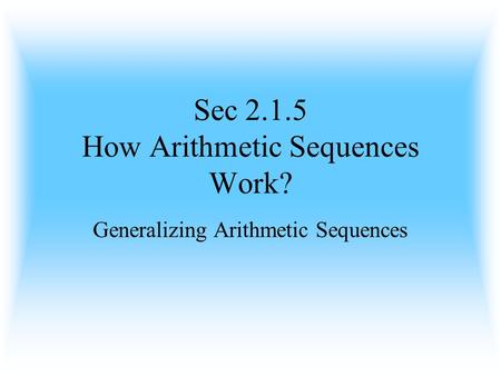 Sec How Arithmetic Sequences Work?