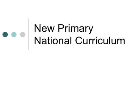 New Primary National Curriculum