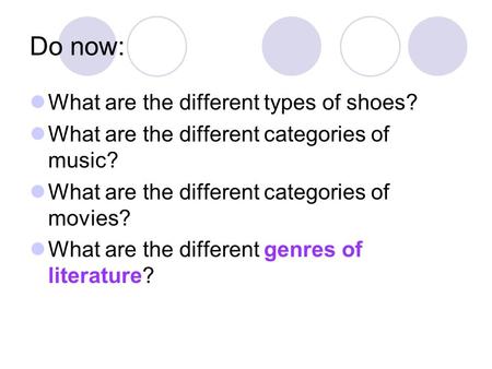 Do now: What are the different types of shoes?