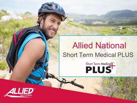 Allied National Short Term Medical PLUS 11515s0915 Edt.09.22.15.