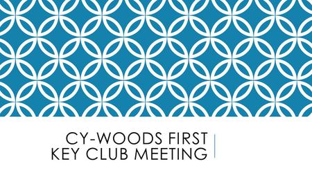Cy-Woods First Key Club Meeting