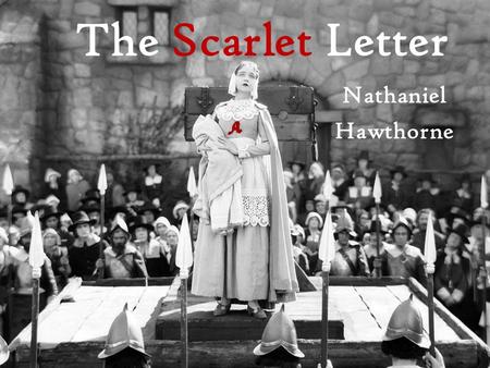 The Scarlet Letter Nathaniel Hawthorne. Situations to Discuss Write 2-3 sentences on your opinion for each topic. 1.Should a list of students caught cheating.