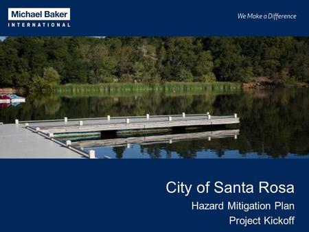 City of Santa Rosa Hazard Mitigation Plan Project Kickoff.