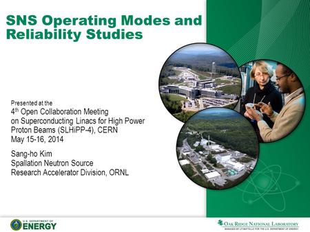 SNS Operating Modes and Reliability Studies Presented at the 4 th Open Collaboration Meeting on Superconducting Linacs for High Power Proton Beams (SLHiPP-4),