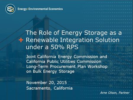 The Role of Energy Storage as a Renewable Integration Solution under a 50% RPS Joint California Energy Commission and California Public Utilities Commission.
