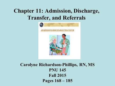 Chapter 11: Admission, Discharge, Transfer, and Referrals