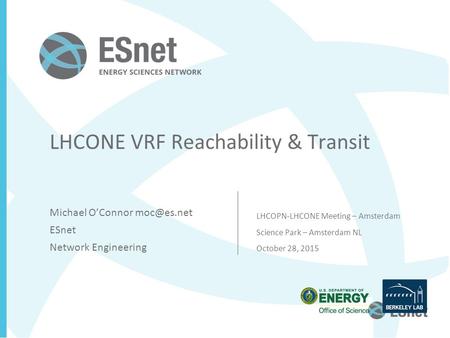 LHCONE VRF Reachability & Transit