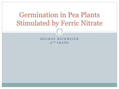 Germination in Pea Plants Stimulated by Ferric Nitrate