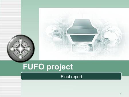 FUFO project Final report.
