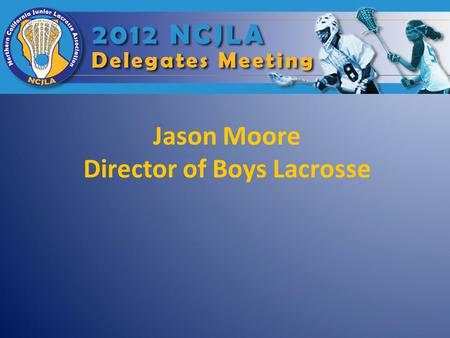Jason Moore Director of Boys Lacrosse. About Jason.