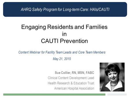 Engaging Residents and Families in CAUTI Prevention