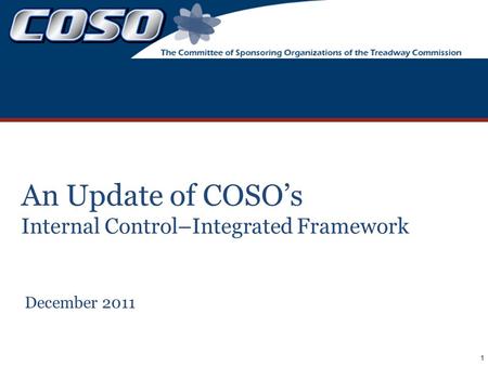 An Update of COSO’s Internal Control–Integrated Framework