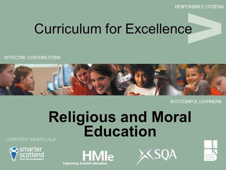 Curriculum for Excellence Religious and Moral Education.