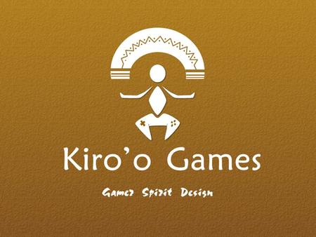 KIRO’O GAMES : DE L’IDEE A LA START-UP 1 2 3 4 5 6 7.