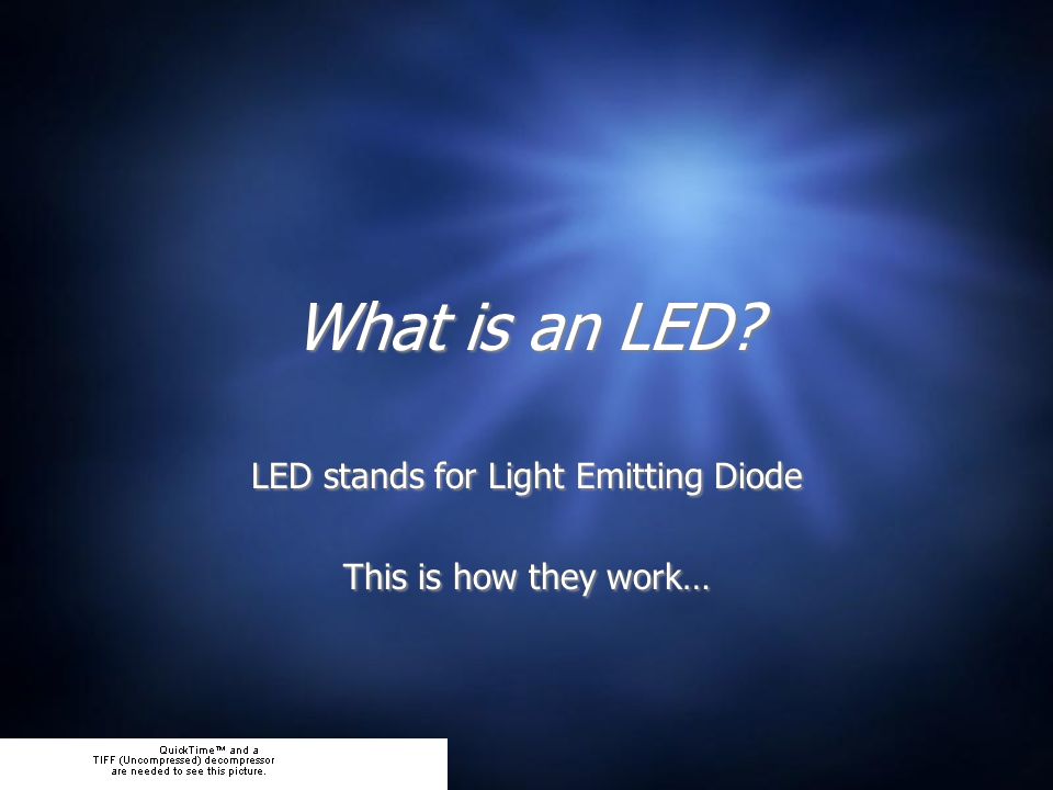 bold klasse læber LED stands for Light Emitting Diode This is how they work… - ppt video  online download