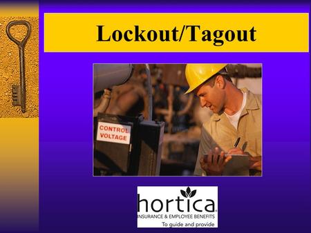Lockout/Tagout.