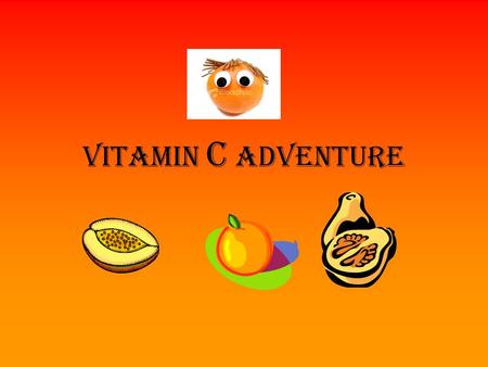 Vitamin C Adventure. Jobs of Vitamin C It is important in forming collagen, which is a protein that gives structure to bones, cartilage, muscles, and.