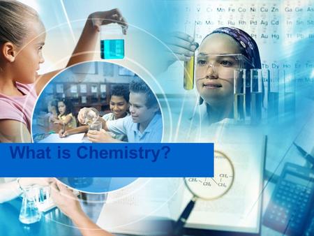What is Chemistry?. Chemistry Is….. Chemistry is the study of matter and the changes that it can undergo.