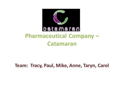 Pharmaceutical Company – Catamaran
