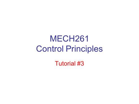 MECH261 Control Principles
