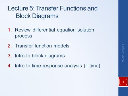 Lecture 5: Transfer Functions and Block Diagrams