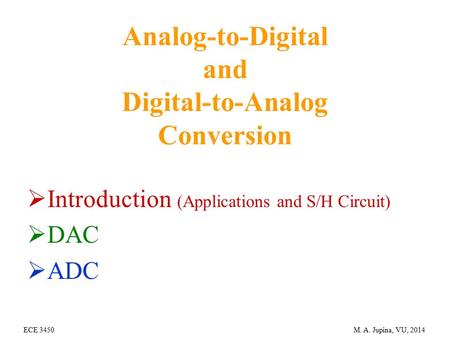 Analog-to-Digital and Digital-to-Analog Conversion