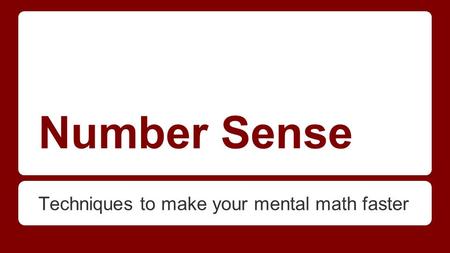 Techniques to make your mental math faster