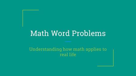 Understanding how math applies to real life