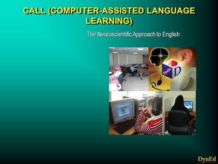 CALL (COMPUTER-ASSISTED LANGUAGE LEARNING)