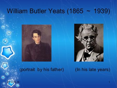 William Butler Yeats (1865 ～ 1939) ( portrait by his father) (In his late years) 2015-12-151.