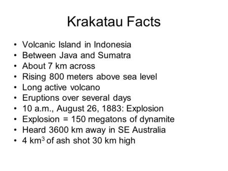 Krakatau Facts Volcanic Island in Indonesia Between Java and Sumatra