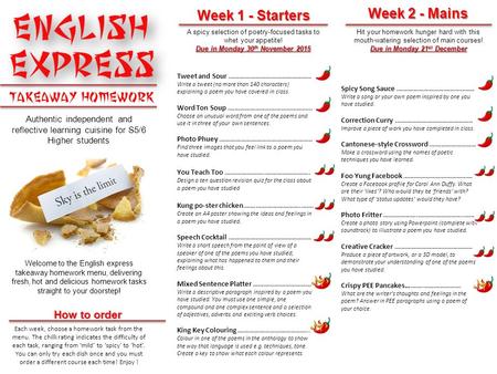 Authentic independent and reflective learning cuisine for S5/6 Higher students Welcome to the English express takeaway homework menu, delivering fresh,