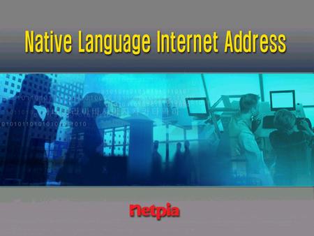 Definition of NLIA What is Native Language Internet Address?