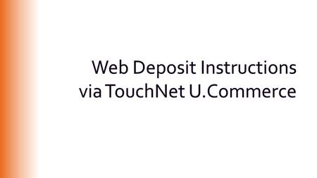Web deposits replace the Clemson University Receipt Transmittal, used only for CU deposits, funds 10-49. With web department deposits, you can now enter.