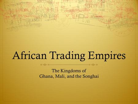 African Trading Empires