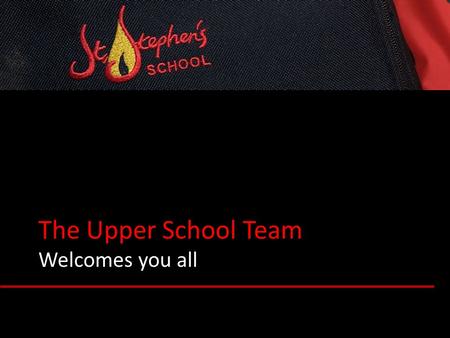 The Upper School Team Welcomes you all. Curriculum map.