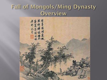 1. What were some of the issues which led to the collapse of the Mongol Empire? 2. How did Confucian policies differ from those of Emperor Yongle? 3.