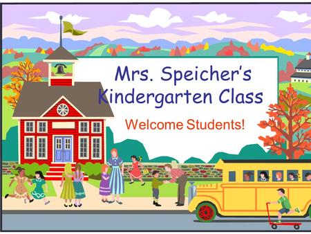 Mrs. Speicher’s Kindergarten Class