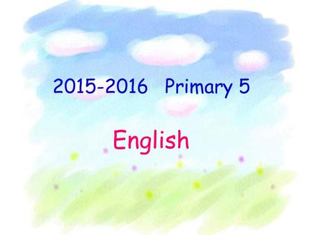 2015-2016 Primary 5 English.