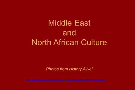 Middle East and North African Culture Photos from History Alive!