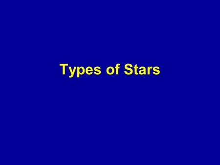 Types of Stars.