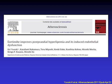 Yunoki K et al. Atherosclerosis 2011 Epub Apr 22.