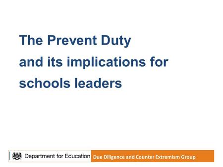 The Prevent Duty and its implications for schools leaders.