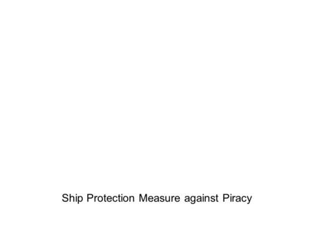 Ship Protection Measure against Piracy. P-Trap® Awards 2011 WINNER – Safety at Sea International Awards (Category: Security) by IHS Fairplay SHORTLISTED.