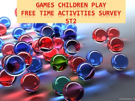 GAMES CHILDREN PLAY FREE TIME ACTIVITIES SURVEY ST2