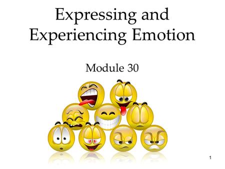 1 Expressing and Experiencing Emotion Module 30. QR code for SG 29 30 31 32 2.