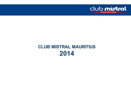 CLUB MISTRAL MAURITIUS
