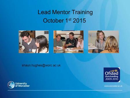 Lead Mentor Training October 1 st 2015