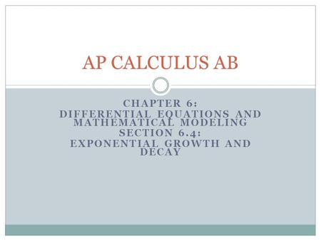AP CALCULUS AB Chapter 6: