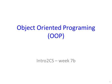 Object Oriented Programing (OOP)